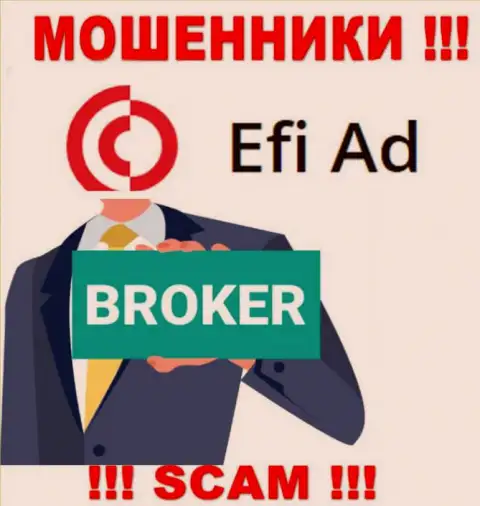 Efi Ad - это наглые обманщики, направление деятельности которых - Брокер