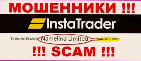 Namelina Limited - это владельцы мошеннической конторы Insta Trader