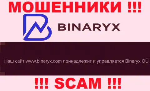 Мошенники Binaryx Com принадлежат юридическому лицу - Бинарикс ОЮ