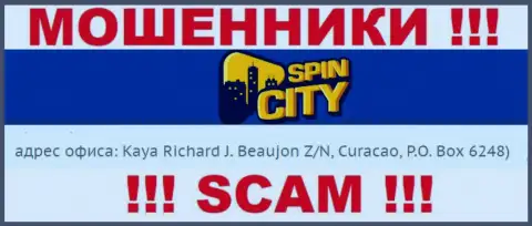 Оффшорный адрес регистрации Casino-SpincCity Com - Kaya Richard J. Beaujon Z/N, Curacao, P.O. Box 6248, информация взята с сайта компании