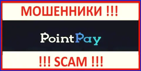 Point Pay LLC - это МОШЕННИКИ !!! Совместно работать крайне рискованно !
