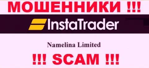 Юр лицо компании InstaTrader - это Namelina Limited, инфа взята с официального сайта