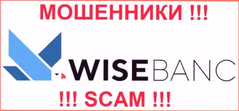 Wise Banc - это ФОРЕКС КУХНЯ !!! SCAM !!!