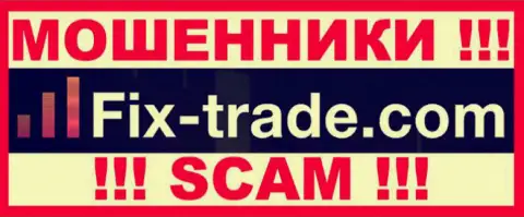 Fix-Trade Com - это МОШЕННИКИ !!! СКАМ !!!