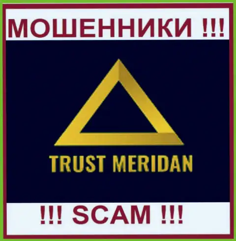TrustMeridan Com - это МОШЕННИКИ !!! СКАМ !